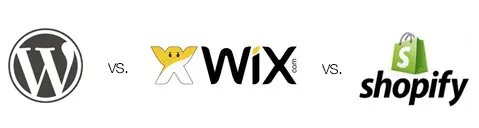 Wordpress vs. Wix vs. Shopify