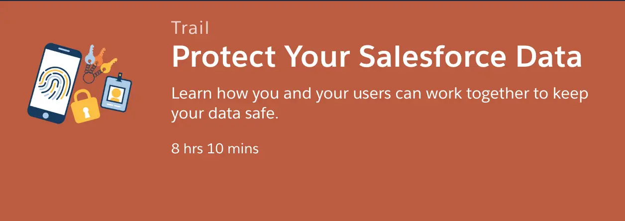 Salesforce Trail overview detailing data protection with estimated duration.