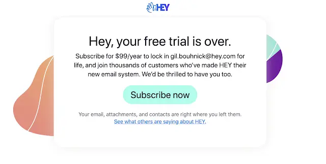 HEY email service showing a free trial expiration notice with subscription prompt.