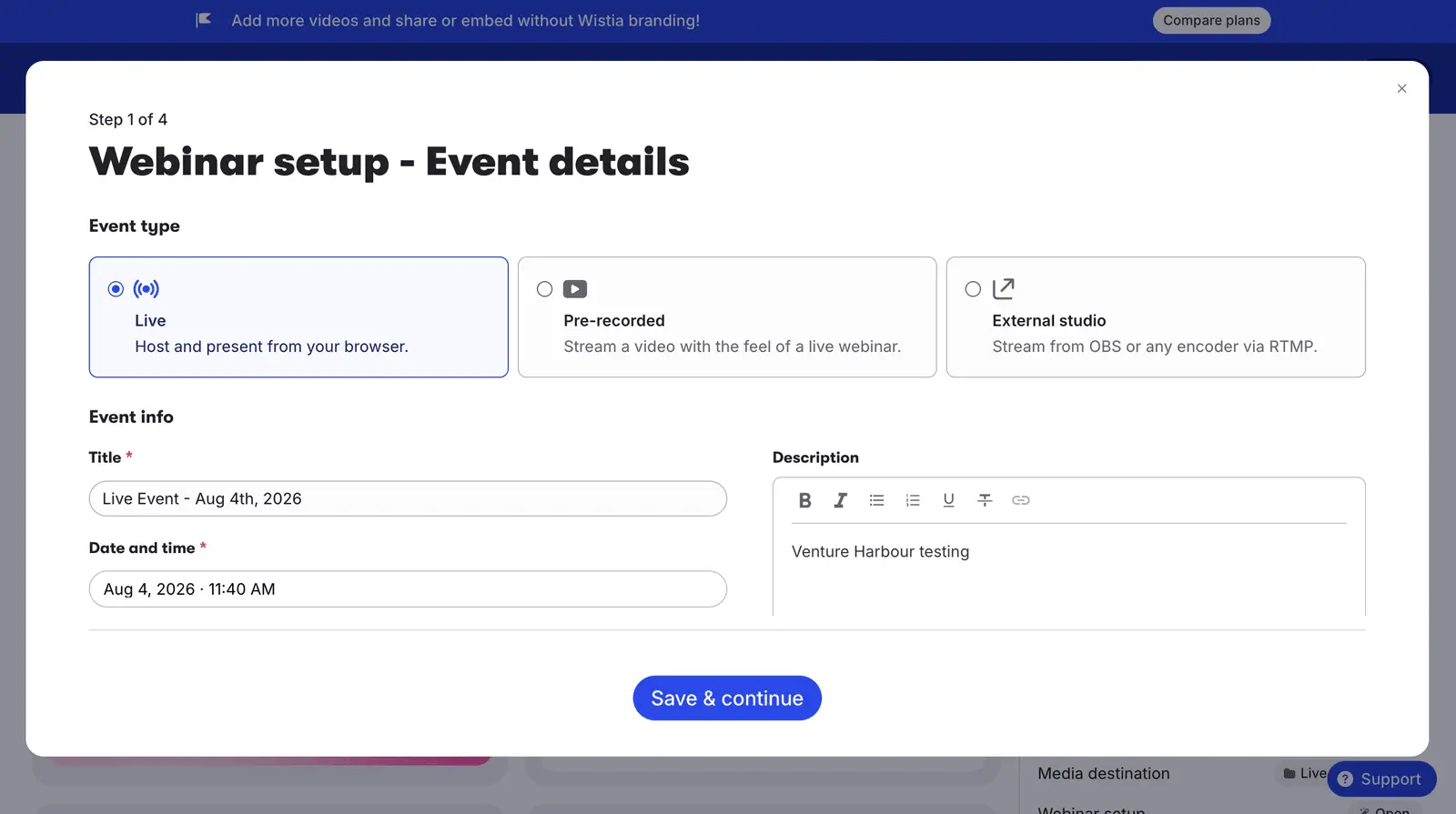 Wistia's webinar setup, step one of four, choosing between a live, pre-recorded or external studio event.